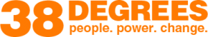 38 Degrees logo (reads "38 Degrees: people., power, change")