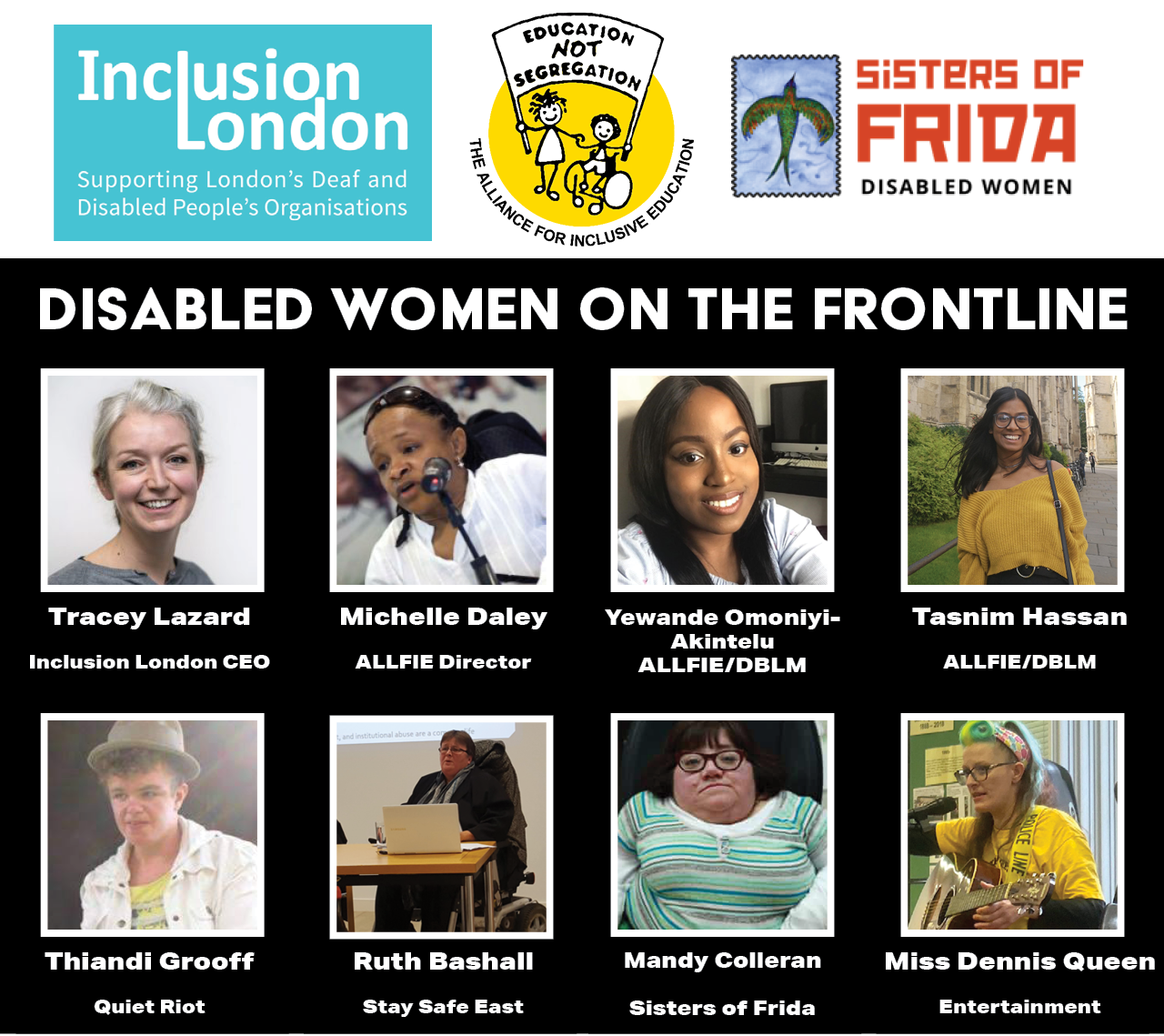 Disabled Women on the Frontline event flyer listing panelists: Tracey Lazard; Michelle Daley; Yewande Omoniyi-Akintelu; Tasnim Hassan; Thiandi Groof; Ruth Bashall; Mandy Colleran; Miss Dennis Queen. Includes logos for Inclusion London, ALLFIE and Sisters of Frida.