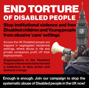ALLFIE’s collective campaign to end the systematic abuse of Disabled people in UK residential ‘care’ settings
